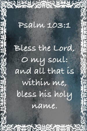 Psalm 103 1 10CH